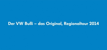 Die Bulli-Regionaltour 2014.